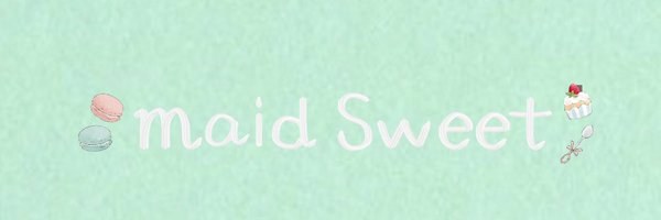 MaidSweet