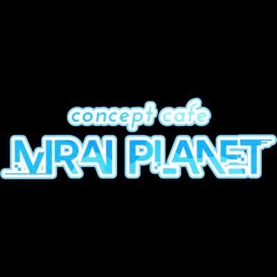 MIRAI PLANET(ミラプラ)